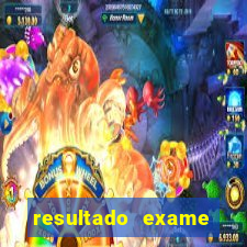 resultado exame eliel figueiredo